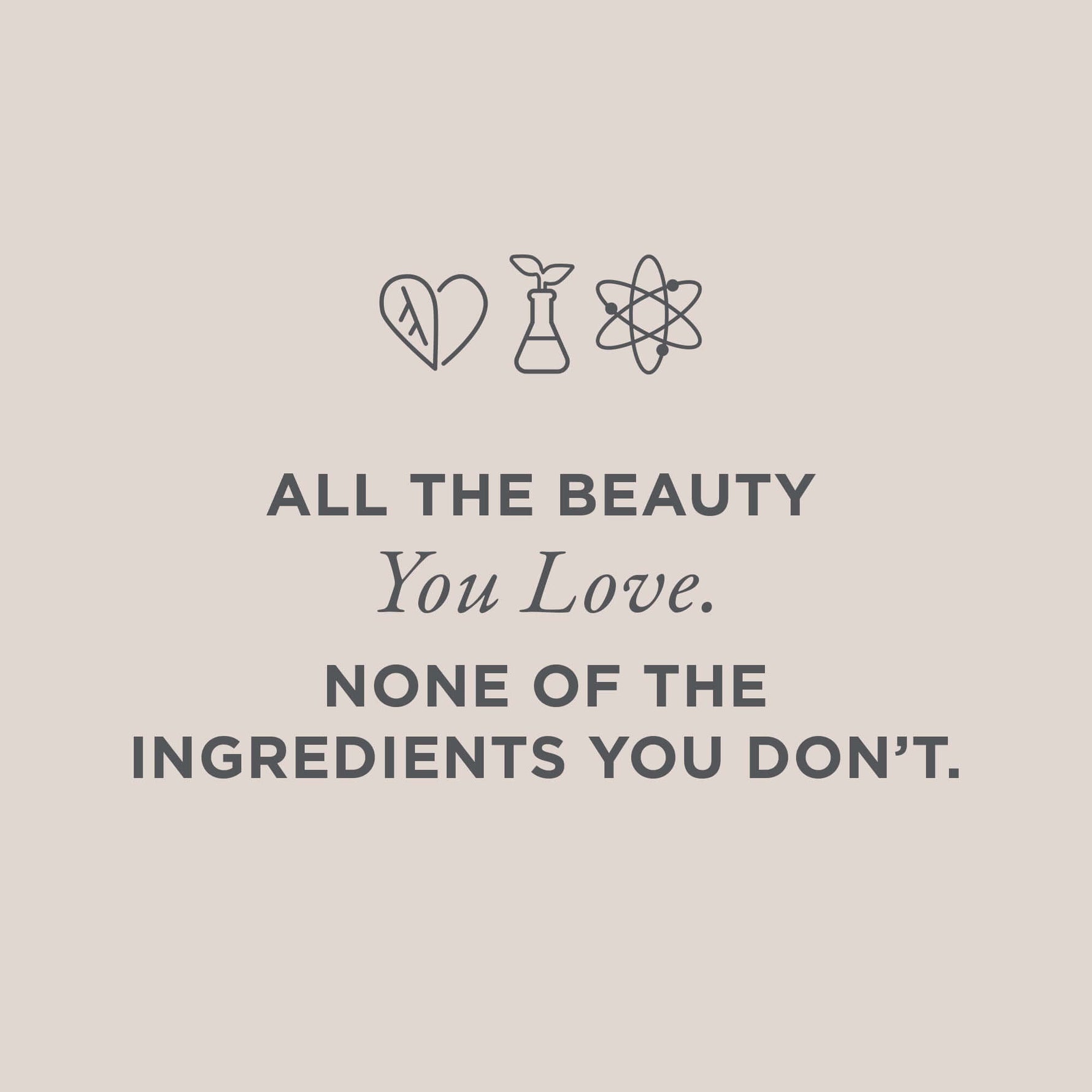 PUR Tagline - All the Beauty You Love & None of the Ingredients You Don't