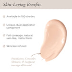 Skin Loving Benefits - 100 Shades, Dual-applicator, Full coverage, & Skincare Infused